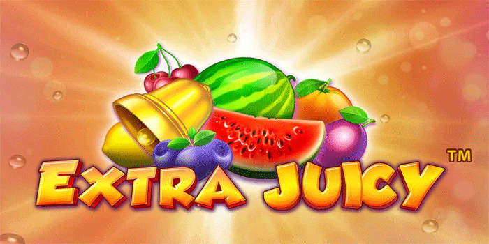 Teknik Cerdas Meraih Jackpot Besar Slot Extra Juicy Secara Konsisten