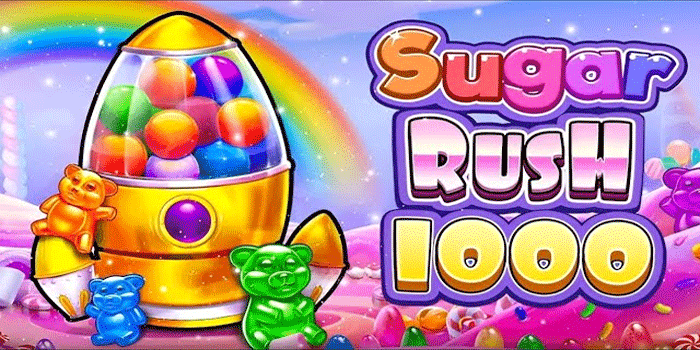 Cara Gampang Dapat Jackpot Slot Sugar Rush 1000 Tanpa Ribet