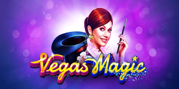 Panduan Mudah Menaklukkan Slot Vegas Magic Untuk Jackpot