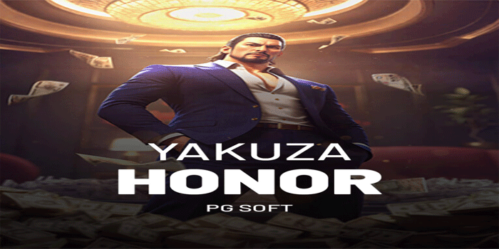 Strategi Ampuh Menang Besar Slot Yakuza Honor Dengan Mudah