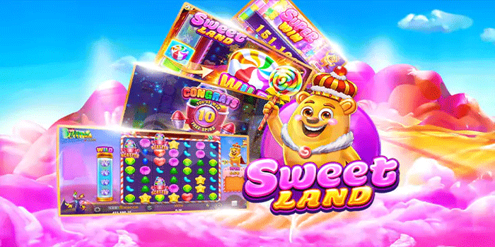 Slot Sweet Land Favorit Pemula Sampai Pemain Lama
