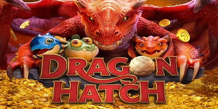Tips Menggunakan Stratwegi Agar Maxwin di Slot Dragon Hatch